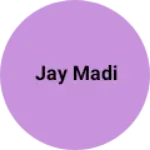 Business logo of Jay madi