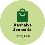 Business logo of Kanhaiya Garments
