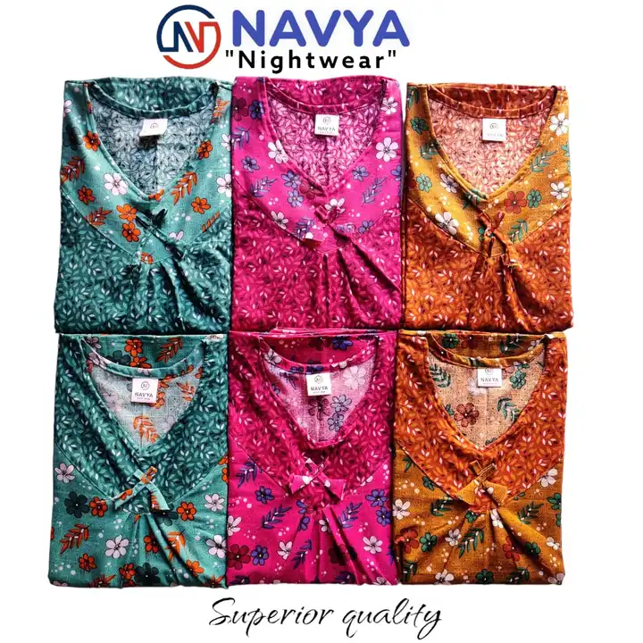 Post image *NAVYA*
"Superior quality"
⚜️Cotton Nighties
⚜️240-250 grm fabric quality 
⚜️100% Cotton 
⚜️ Free size (Length: 54-55" , Chest : 48-50")
⚜️ Pocket available
⚜️30 design &amp;15 models in 1 parcel
⚜️ 300 pcs Bale pack

Note : *Design's &amp; colour chart will be similar from above shown pictures.*
NO DESIGN SELECTION ❌