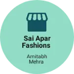 Business logo of Sai Apar Fashions