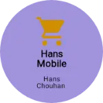 Business logo of Hans mobile