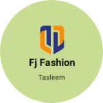 Business logo of Fj fashion