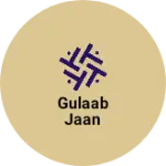 Business logo of Gulaab jaan