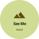 Business logo of See me