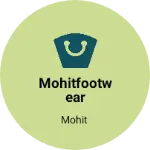 Business logo of Mohitfootwear
