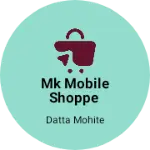 Business logo of Mk mobile shoppe