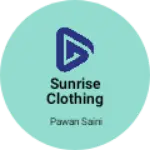 Business logo of Sunrise clothing Garments