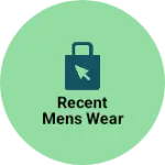 Business logo of recent mens wear