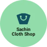 Business logo of Sachin cloth shop