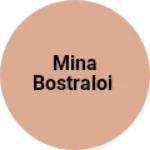 Business logo of Mina Bostraloi