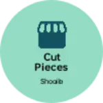 Business logo of Cut pieces