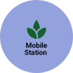 Business logo of Mobile station