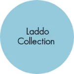 Business logo of Laddo collection