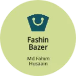 Business logo of Fashin bazer