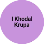 Business logo of I khodal krupa