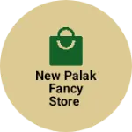 Business logo of New palak fancy store