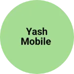 Business logo of Yash mobile