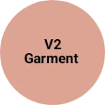 Business logo of V2 garment