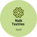 Business logo of Naik textiles
