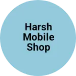Business logo of Harsh mobile shop