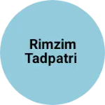 Business logo of Rimzim Tadpatri