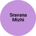 Business logo of Sravana mizhi
