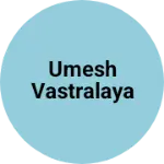 Business logo of Umesh vastralaya