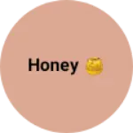 Business logo of Honey 🍯