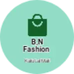 Business logo of BN.Fashion