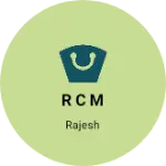 Business logo of R c m