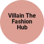 Business logo of Villain the fashion hub