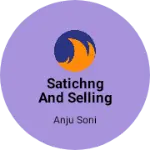 Business logo of Satichng and selling