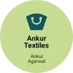 Business logo of Ankur textiles