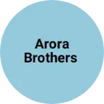 Business logo of ARORA BROTHERS