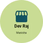 Business logo of Dev raj