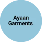 Business logo of Ayaan garments