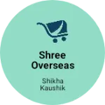 Business logo of Shree overseas exports