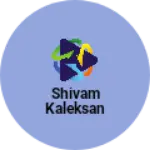 Business logo of Shivam kaleksan
