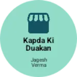 Business logo of Kapda ki duakan