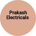 Business logo of Prakash electricals