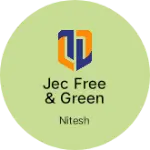 Business logo of Jec free & green