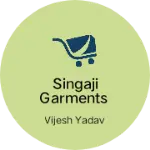 Business logo of Singaji garments