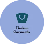 Business logo of Thakur garments