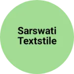 Business logo of Sarswati textstile