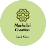 Business logo of Mashallah creation