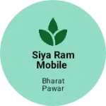 Business logo of Siya ram mobile