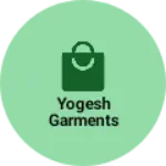 Business logo of Yogesh garments