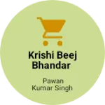 Business logo of Krishi Beej Bhandar