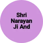 Business logo of Shri Narayan Ji and sons