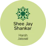 Business logo of Shee Jay Shankar Vasra Bhandar
